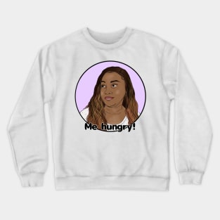 Memphis 90 day fiance - me hungry Crewneck Sweatshirt